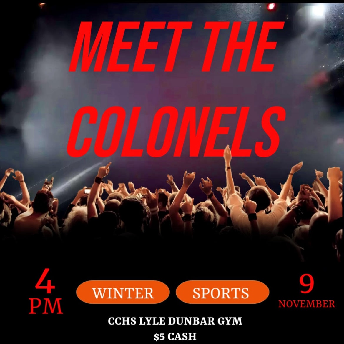 Winter Meet the Colonels Set for Saturday, November 9 at CCHS Gym Winter Meet the Colonels Set for Saturday, November 9 at CCHS Gym