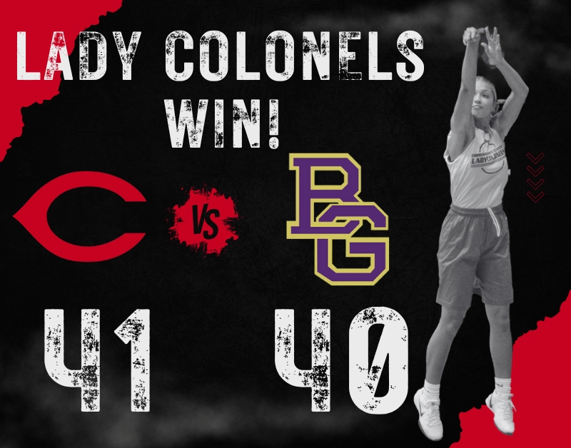 CCHS Lady Colonels Edge Bowling Green in Thrilling Finish CCHS Lady Colonels Edge Bowling Green in Thrilling Finish